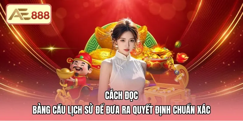 Phương pháp soi bảng cầu baccarat AE888 chuẩn xác nhất